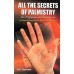 All The Secrets Of Palmistry